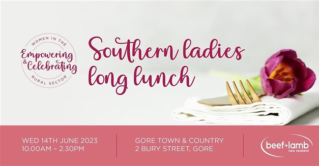 B+L NZ Southern Ladies Long Lunch, Gore, Southland