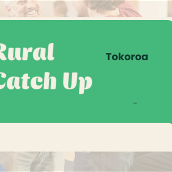 Rural Catch Up - Tokoroa, Waikato